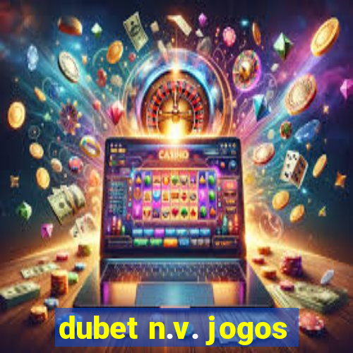 dubet n.v. jogos